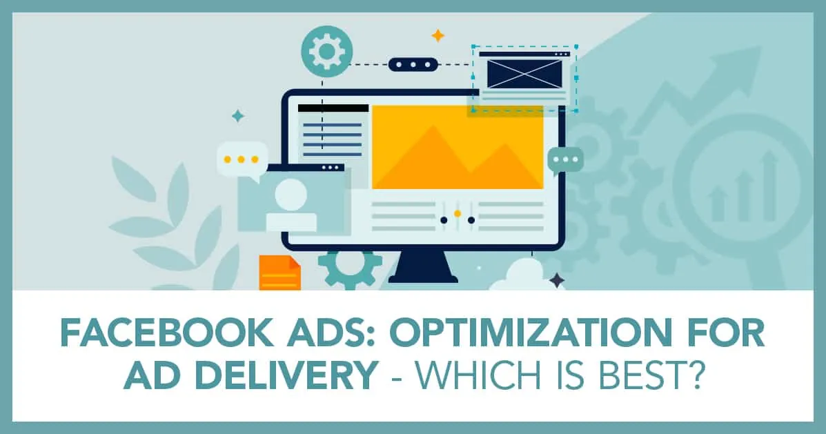 facebook ads optimization for ad delivery