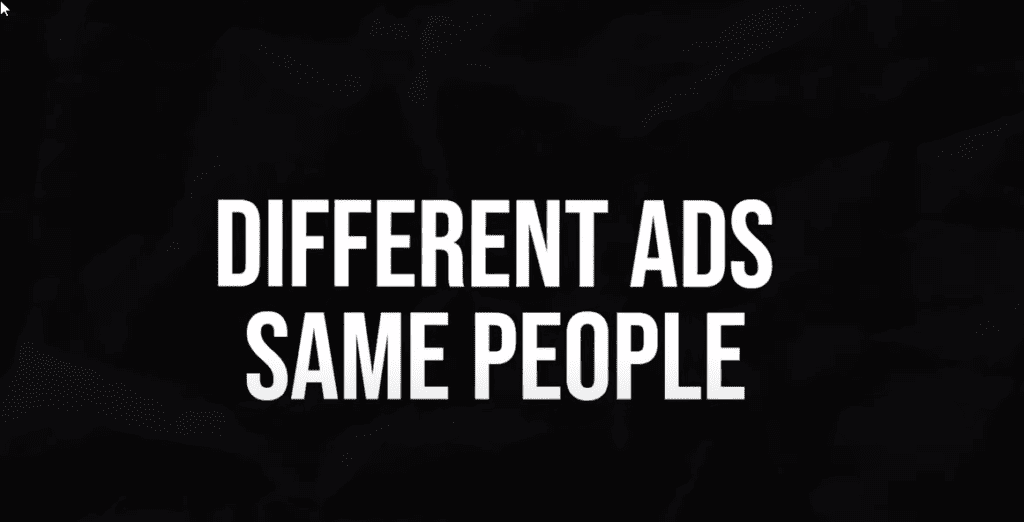 Serve different ads to the same people